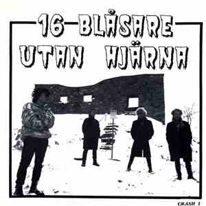 16 Blåsare Utan Hjärna, Martial Mosh - Split EP download free