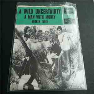 A Wild Uncertainty - A Man With Money download free