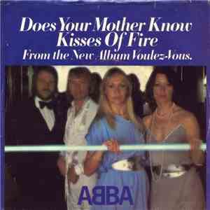 ABBA - Does Your Mother Know / Kisses Of Fire download free