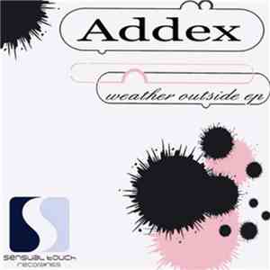 Addex - Weather Outside EP download free