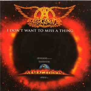Aerosmith - I Don't Want To Miss A Thing download free