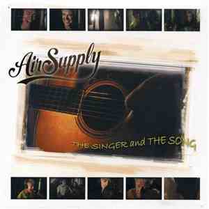 Air Supply - The Singer And The Song download free