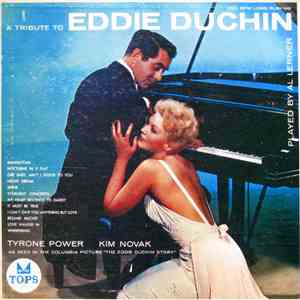 Al Lerner  / Tyrone Power, Kim Novak  - A Tribute To Eddie Duchin download free