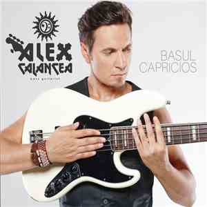 Alex Calancea Bass Guitarist - Basul Capricios download free