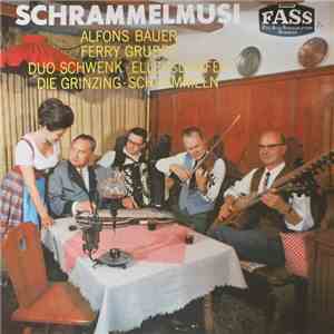 Alfons Bauer / Ferry Gruber / Duo Schwenk-Ellersdorfer / Die Grinzing-Schrammeln - Schrammelmusi download free