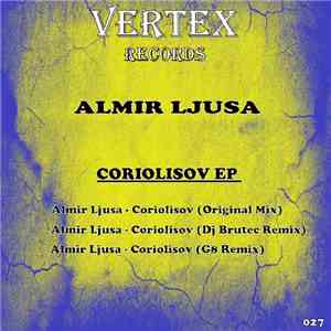 Almir Ljusa - Coriolisov EP download free