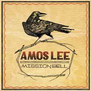 Amos Lee - Mission Bell download free
