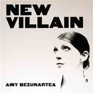 Amy Bezunartea - New Villain download free