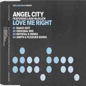 Angel City Featuring Lara McAllen - Love Me Right download free