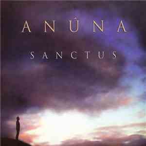 Anúna - Sanctus download free