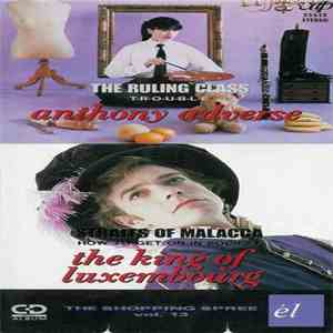 Anthony Adverse / The King Of Luxembourg - The Ruling Class / Straits Of Malacca download free