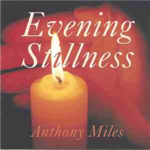 Anthony Miles - Evening Stillness download free