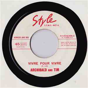 Archibald And Tim - Vivre Pour Vivre download free