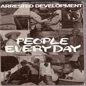 Arrested Development - People Everyday download free