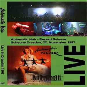 Automatic Noir - Live in Dresden 1997 download free
