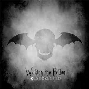Avenged Sevenfold - Waking The Fallen Resurrected download free