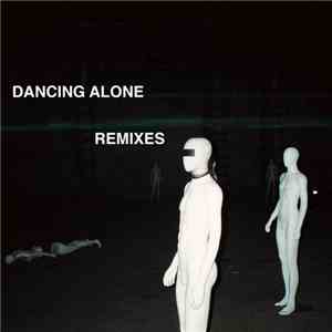 Axwell Λ Ingrosso Feat. RØMANS - Dancing Alone (Remixes) download free