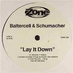 Baitercell & Schumacher - Lay It Down download free