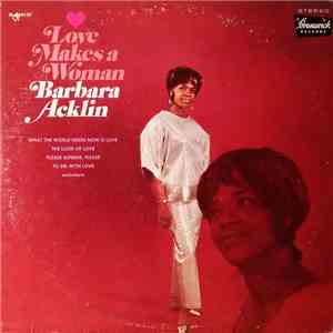 Barbara Acklin - Love Makes A Woman download free
