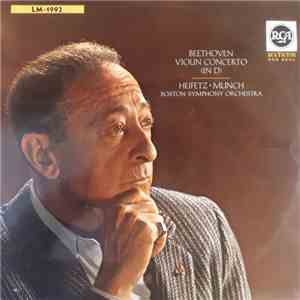 Beethoven, Heifetz • Munch, Boston Symphony Orchestra - Violin Concerto (In D) download free