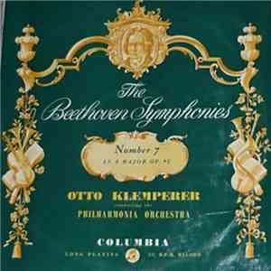 Beethoven - Otto Klemperer / Philharmonia Orchestra - The Beethoven Symphonies Number 7 In A Major Op. 92 download free