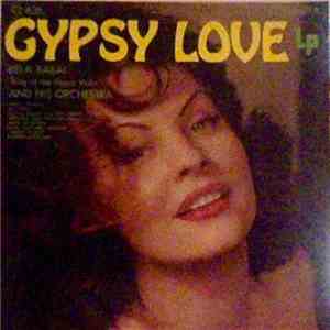 Bela Babai "King Of The Gypsy Violin" And His Orchestra - Gypsy Love download free