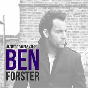 Ben Forster - Acoustic Covers Vol. 2 download free
