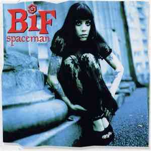 BiF - Spaceman download free