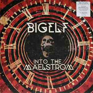 Bigelf - Into The Maelstrom download free