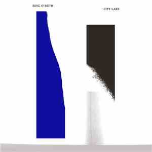 Bing & Ruth - City Lake download free