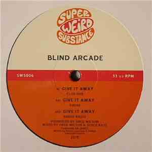 Blind Arcade - Give It Away download free