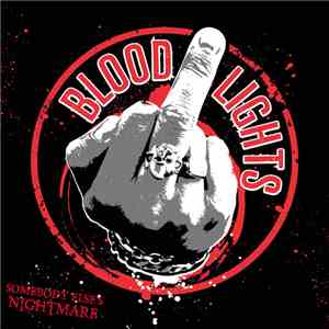 Bloodlights - Somebody Else's Nightmare download free