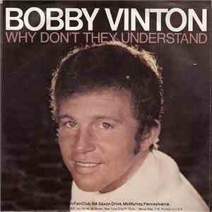 Bobby Vinton - Why Don't They Understand download free