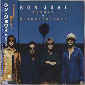 Bon Jovi - Bounce / Misunderstood download free