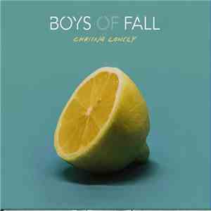 Boys Of Fall - Chasing Lonely download free