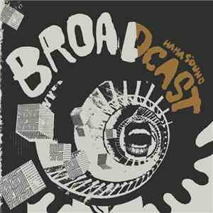 Broadcast - Haha Sound download free