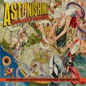 Broken Brass Ensemble - Astonishing Tales From Beyond The Brass Dimension download free