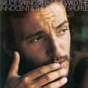 Bruce Springsteen - The Wild, The Innocent & The E Street Shuffle download free
