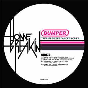 Bumper - Take Me To The Dancefloor EP download free