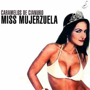 Caramelos De Cianuro - Miss Mujerzuela download free