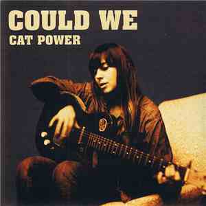 Cat Power - Could We download free