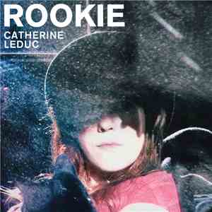 Catherine Leduc - Rookie download free