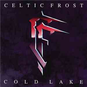 Celtic Frost - Cold Lake download free