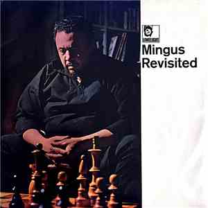 Charles Mingus - Mingus Revisited download free