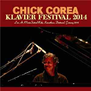 Chick Corea - Klavier Festival 2014 download free