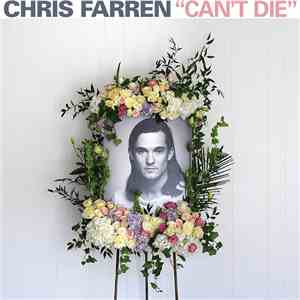 Chris Farren  - Can't Die download free