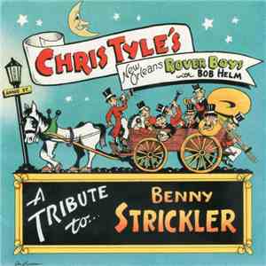 Chris Tyle's New Orleans Rover Boys With Bob Helm - A Tribute To Benny Strickler download free