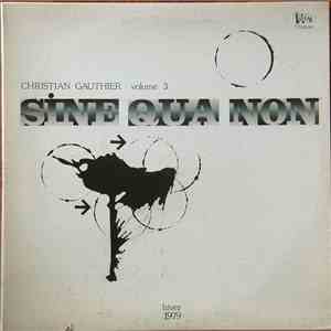 Christian Gauthier - Sine Qua Non Volume 3 - Hiver 1979 download free