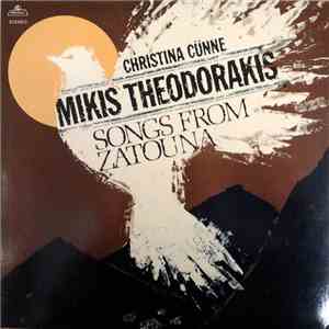 Christina Cünne, Mikis Theodorakis - Songs from Zatouna download free