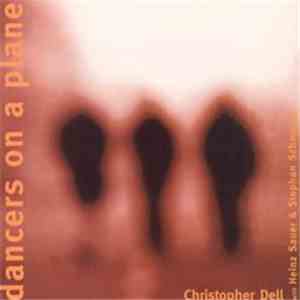 Christopher Dell - Dancers On A Plane download free